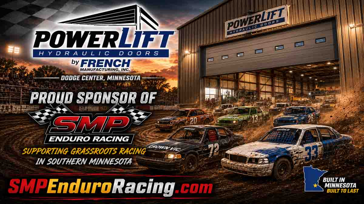 PowerLift Doors by French Manufacturing sponsorship hero image for SMP Enduro Racing featuring dirt track Enduro race cars and hydraulic building doors in Dodge Center Minnesota.