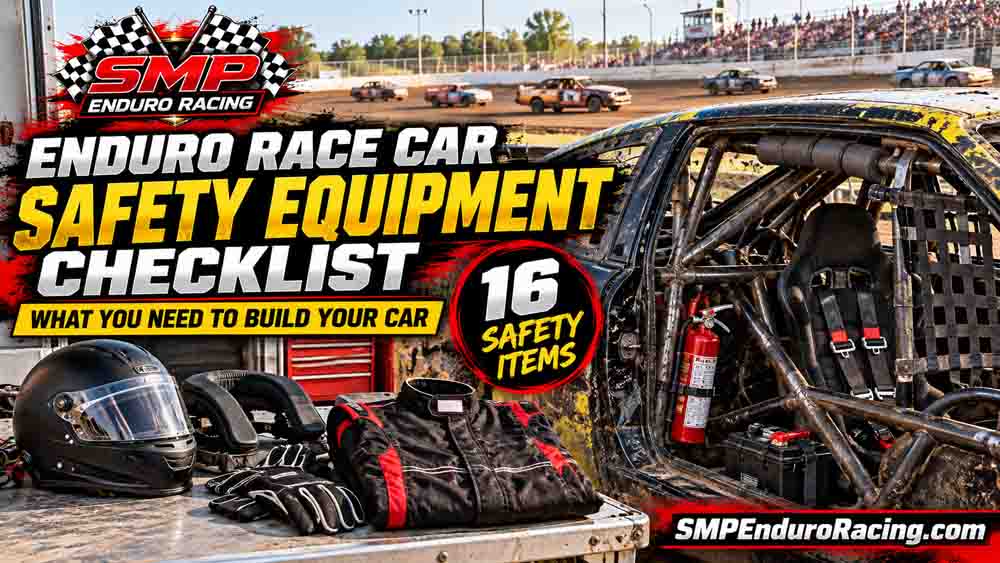 Enduro race car safety equipment checklist showing racing harness, roll cage, helmet, fire suit and driver safety gear